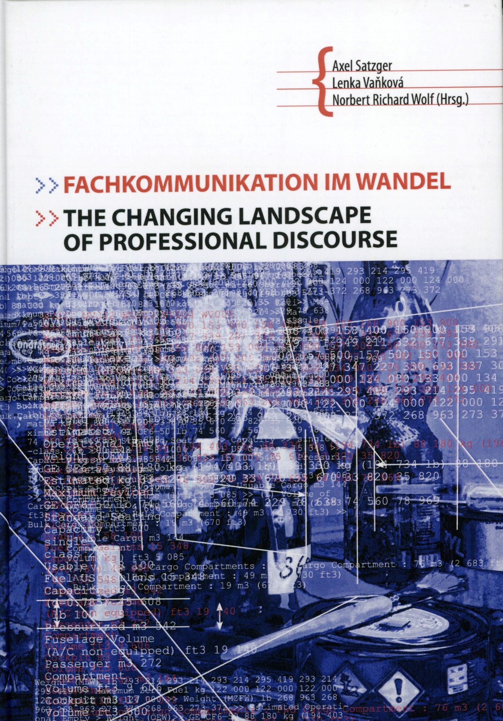 Fachkommunikation im Wandel / The Changing Landscape of Professional Discourse