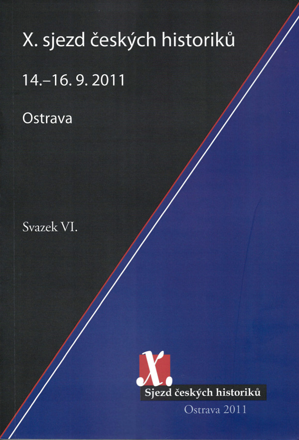 X. sjezd českých historiků Ostrava 14.–16. 9. 2011