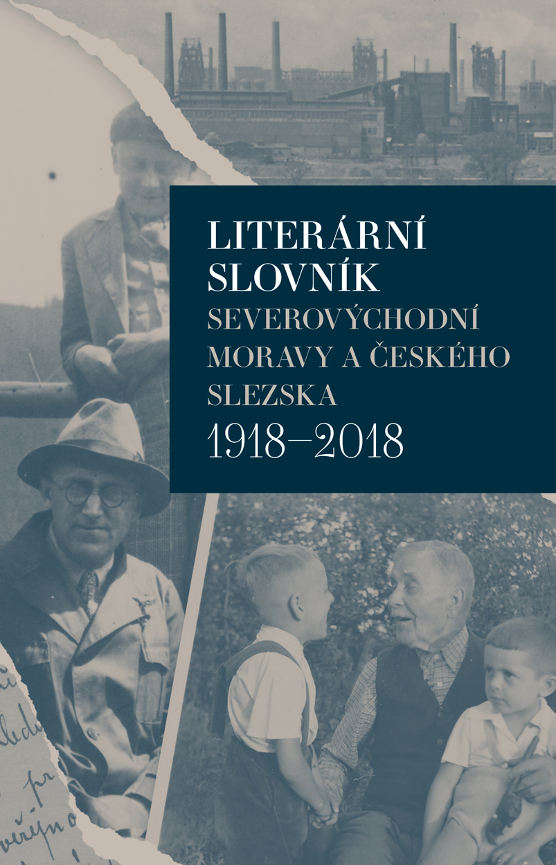 Literární slovník severovýchodní Moravy a českého Slezska 1918–2018