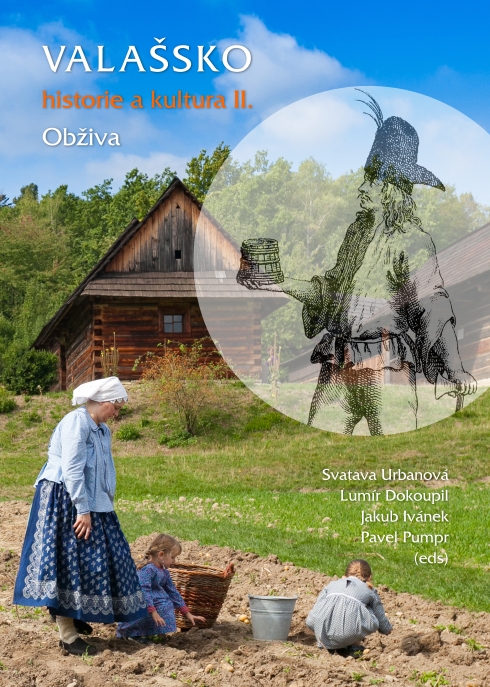 Valašsko – historie a kultura II. Obživa