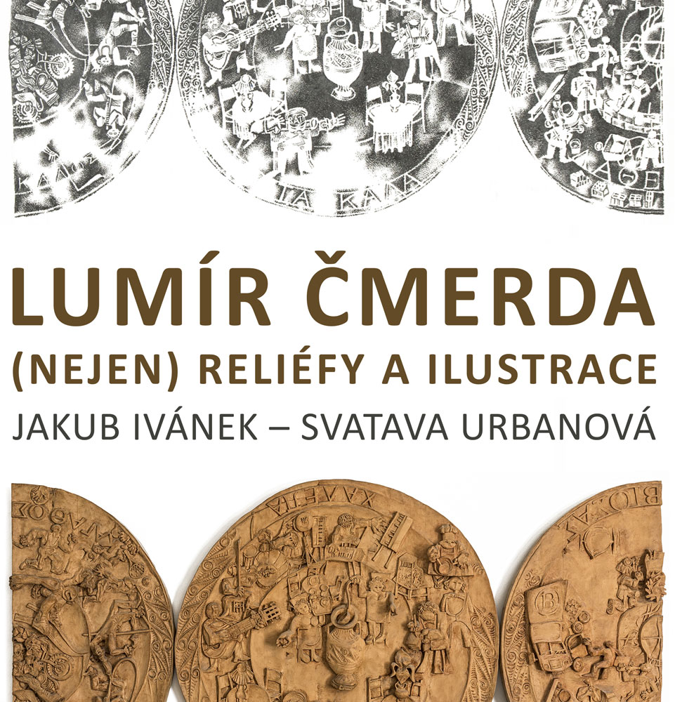 Lumír Čmerda – (nejen) reliéfy a ilustrace