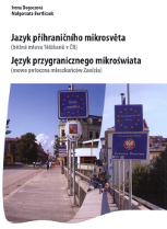 Jazyk příhraničního mikrosvěta (běžná mluva Těšíňanů v ČR)
