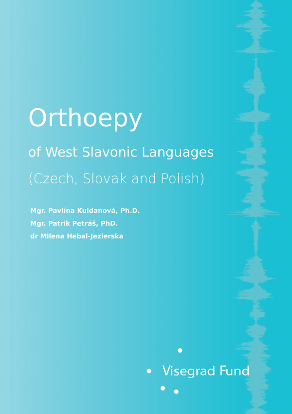 Orthoepy of West Slavonic Languages (Czech, Slovak and Polish)