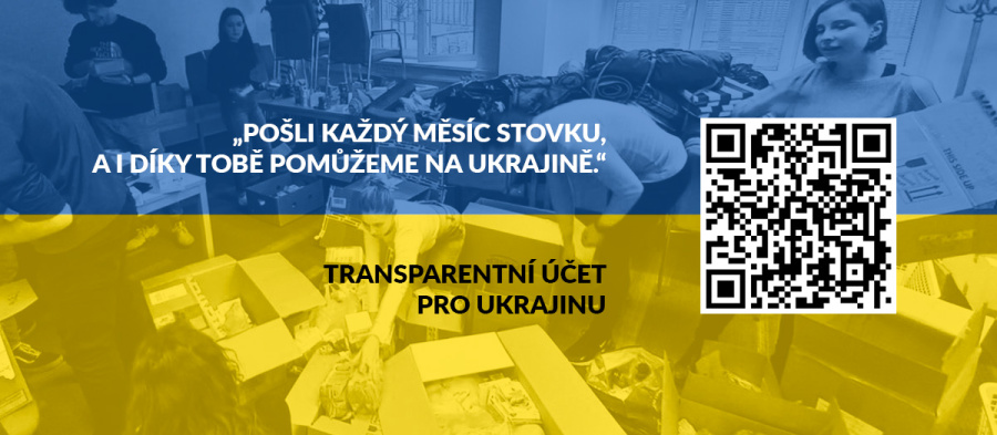 Pošli každý týden stovku, a i díky tobě pomůžeme na Ukrajině!
