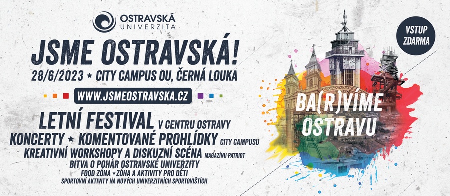 Festival Jsme Ostravská! 28. června 2023 v City Campusu OU
